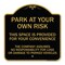 Signmission Park at Your Own Risk This Space Is Provided for Your Convenience the Company Assumes, BG-1818-23486 A-DES-BG-1818-23486 - alternate 1